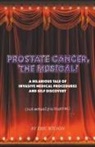 Eric Wilson - Prostate Cancer, The Musical!
