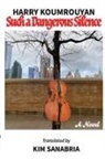 Harry Koumrouyan, Robert Cohen - Such a Dangerous Silence