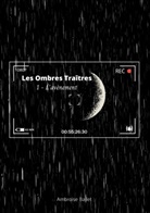 Ambroise Ballet - Les Ombres Traîtres