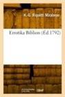 Honoré-Gabriel Riquetti Mirabeau, Mirabeau-H G R - Errotika biblion