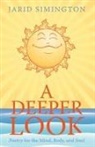 Jarid Simington - A Deeper Look