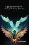 Pete Johnson - Up from the Pit: The Holy Spirit and Sexual Addiction
