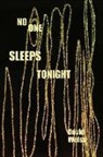 David Weiss - No One Sleeps Tonight
