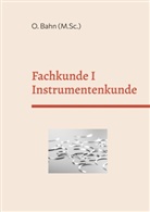 Oliver Bahn - Fachkunde I