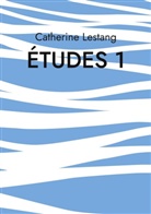 Catherine Lestang - Études 1