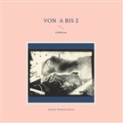 Andreas Niederau-Kaiser - von A bis Z