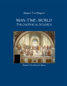 Mogens True Wegener - Man-Time-World