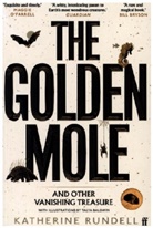 Katherine Rundell, Talya Baldwin - The Golden Mole