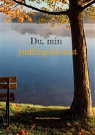 Michael Holm Nielsen - Du, min yndlingsblomst