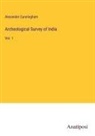 Alexander Cunningham - Archeological Survey of India