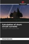 Vitalij Balandin - Calculation of short-circuit currents