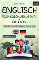 Stefan von Ulan, Stefan von Ulan - Englisch Kurzgeschichten für Schüler