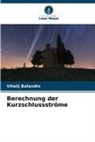 Vitalij Balandin - Berechnung der Kurzschlussströme