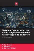 V. Saraswathi Bai, T. Mounika, A. Sai Suneel - Sistema Cooperativo de Rádio Cognitivo Baseado na Detecção do Espectro