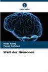 Hoda Ashry, Fouad Soliman - Welt der Neuronen