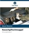 Alexei Maxurov - Rauschgiftschmuggel