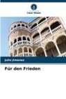 Julio Jimenez - Für den Frieden