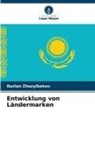 Nurlan Zhazylbekov - Entwicklung von Ländermarken