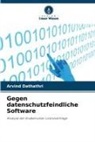Arvind Dathathri - Gegen datenschutzfeindliche Software