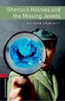 Arthur Conan Doyle, Sir Arthur Conan Doyle, Conan Doyle Arthur - Oxford Bookworms Library: Level 3: Sherlock Holmes and the Missing