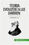 Romain Parmentier - Teoria evolu¿iei a lui Darwin