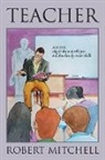 Robert Mitchell - Teacher