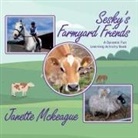 Janette Mckeague - Sesky's Farmyard Friends