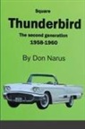 Donald Narus - Square Thunderbird 1958-1960