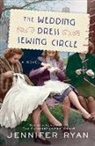 Jennifer Ryan - The Wedding Dress Sewing Circle
