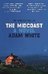 Adam White - The Midcoast