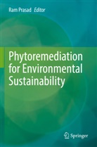 Ram Prasad - Phytoremediation for Environmental Sustainability