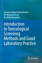 Saravana Babu Chidambaram, M Mohamed Essa, M. Mohamed Essa, Qoronfl, M. Walid Qoronfleh - Introduction to Toxicological Screening Methods and Good Laboratory Practice