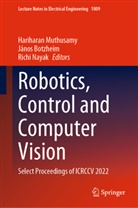 János Botzheim, Hariharan Muthusamy, Richi Nayak - Robotics, Control and Computer Vision