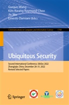 Kim-Kwang Raymond Choo, Ernesto Damiani, Kim-Kwang Raymond Choo, Guojun Wang, Jie Wu, Jie Wu et al - Ubiquitous Security