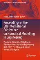 Magd Abdel Wahab, Magd Abdel Wahab - Proceedings of the 5th International Conference on Numerical Modelling in Engineering