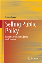 Joseph Drew - Selling Public Policy