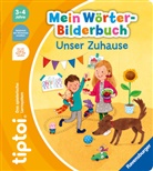 Susanne Gernhäuser, Martina Leykamm - tiptoi® Mein Wörter-Bilderbuch Unser Zuhause