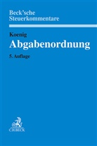 Thilo Cöster, Christian Gercke u a, Ulrich Koenig - Abgabenordnung
