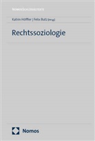 Butz, Felix Butz, Katrin Höffler - Rechtssoziologie