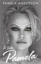 Pamela Anderson - In Liebe, Pamela