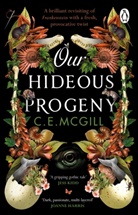 C E McGill, C. E. McGill - Our Hideous Progeny