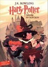 J.K. Rowling, J. K. Rowling - Harry Potter. Vol. 1. Harry Potter à l'école des sorciers