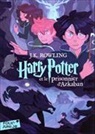 J.K. Rowling, J. K. Rowling - Harry Potter. Vol. 3. Harry Potter et le prisonnier d'Azkaban