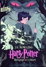 J.K. Rowling, J. K. Rowling - Harry Potter. Vol. 7. Harry Potter et les reliques de la mort