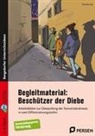 Franziska Tag - Begleitmaterial: Beschützer der Diebe