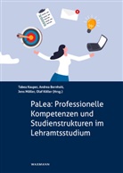 Andrea Bernholt, Tabea Kauper, Olaf Köller, Jens Möller, Jens Möller u a - PaLea: Professionelle Kompetenzen und Studienstrukturen im Lehramtsstudium