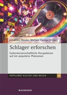 Fischer, Michael Fischer, Johannes Müske - Schlager erforschen