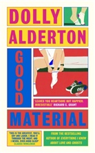 Dolly Alderton - Good Material