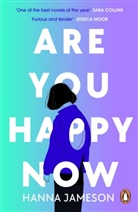 Hanna Jameson, Jameson Hanna - Are You Happy Now
