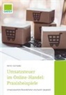 Kerstin Gromadka - Umsatzsteuer im Online-Handel: Praxisbeispiele
